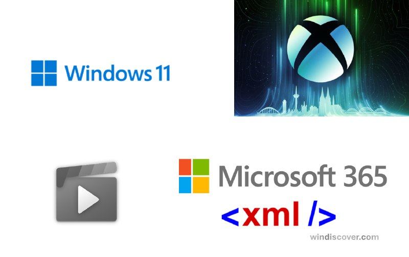 微软每周动态：Windows、Microsoft 365、Xbox 等 - WinDiscover