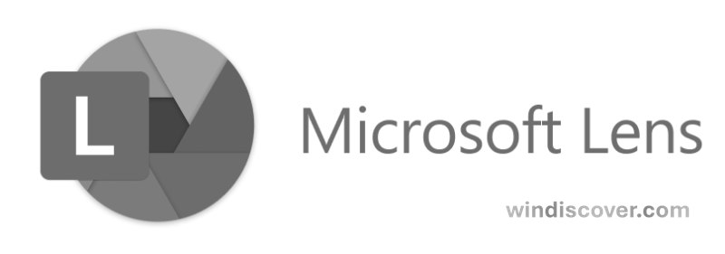 微软宣布将于 2025 年底彻底关闭 Microsoft Lens 服务 - WinDiscover