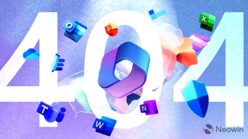 微软确认 Office 网页版与 Teams 服务中断 - WinDiscover